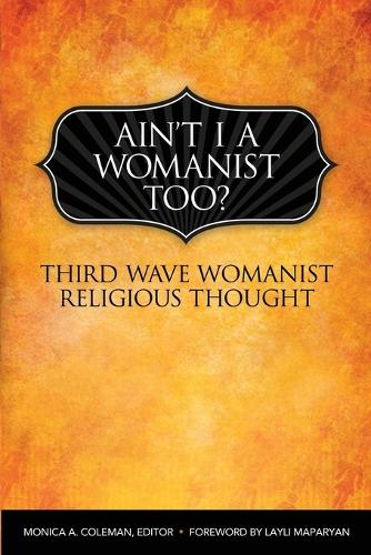 Ain't I a Womanist, Too?