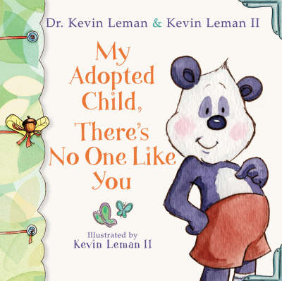My Adopted Child, There's No One Like You