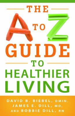 The A to Z Guide to Healthier Living
