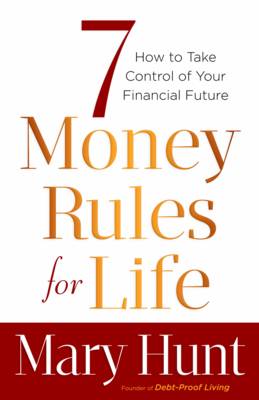 7 Money Rules for Life (R)