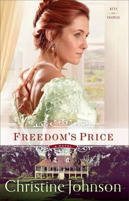 Freedom′s Price A Novel