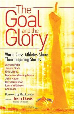 The Goal and the Glory
