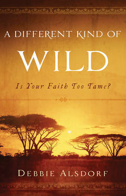 A Different Kind of Wild