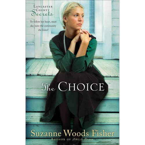 The Choice – A Novel