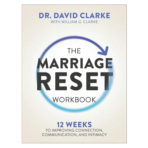 The Marriage Reset Workbook