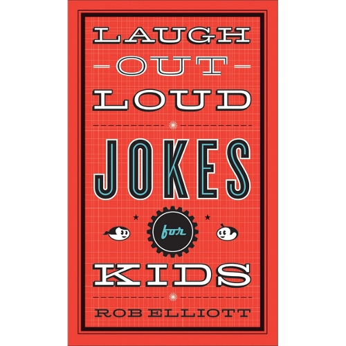 Laugh–Out–Loud Jokes for Kids