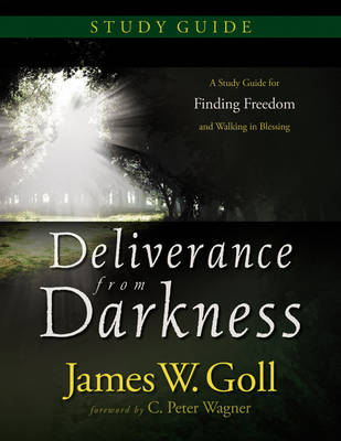 Deliverance from Darkness: Study Guide