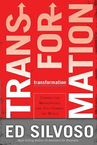 Transformation – Change The Marketplace and You Change the World
