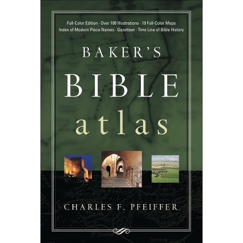 Baker's Bible Atlas