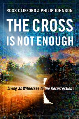The Cross is Not Enough