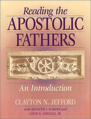 Reading the Apostolic Fathers