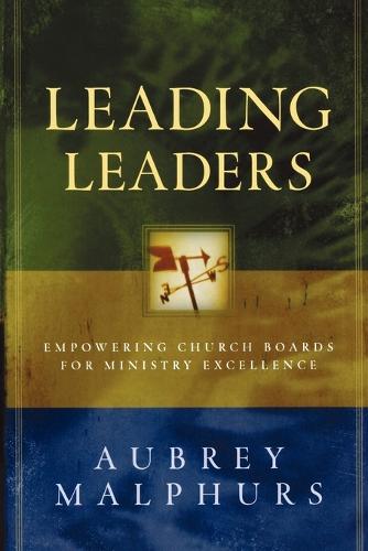 Leading Leaders – Empowering Church Boards for Ministry Excellence