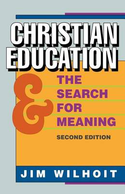 Christian Education and the Search for Meaning