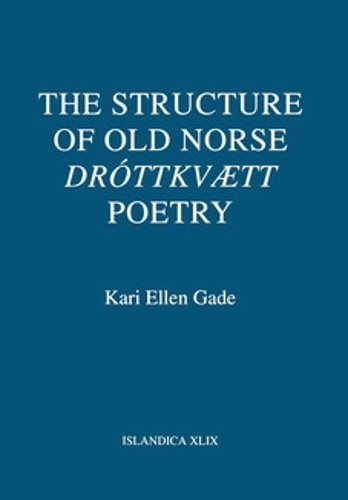 The Structure of Old Norse "Dróttkvætt" Poetry