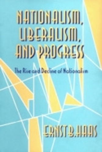 Nationalism, Liberalism, and Progress