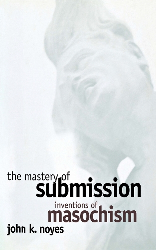 The Mastery of Submission