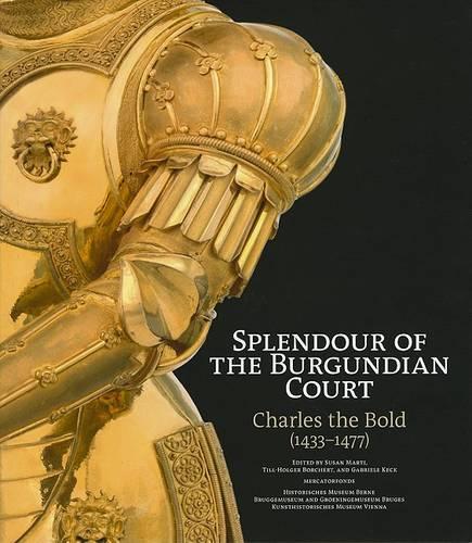 Splendour of the Burgundian Court