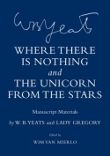 "Where There Is Nothing" and "The Unicorn from the Stars"