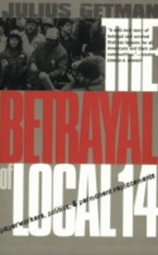 The Betrayal of Local 14