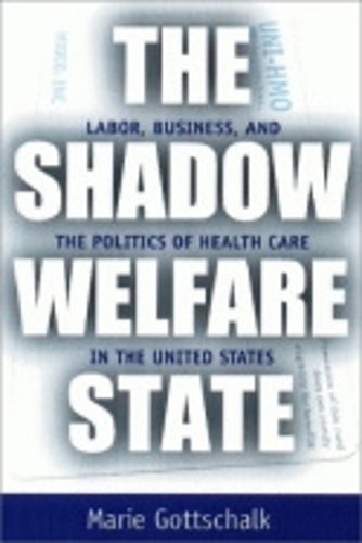 The Shadow Welfare State