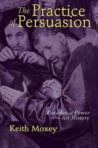 The Practice of Persuasion