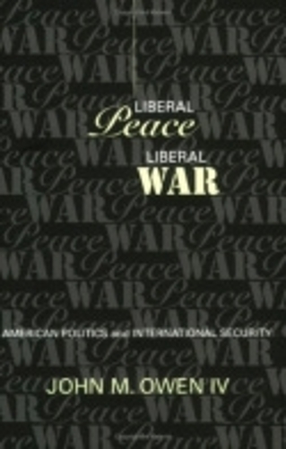Liberal Peace, Liberal War