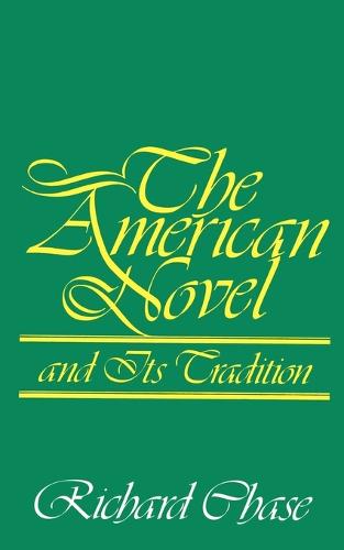 The American Novel and Its Tradition