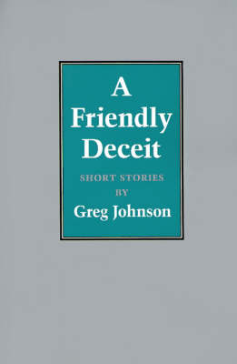 A Friendly Deceit
