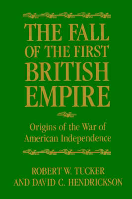 The Fall of the First British Empire