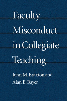 Faculty Misconduct in Collegiate Teaching