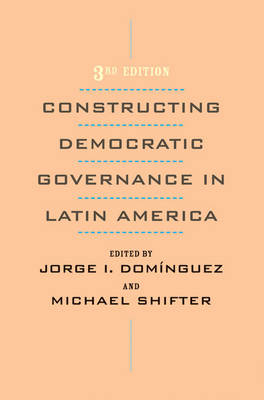 Constructing Democratic Governance in Latin America