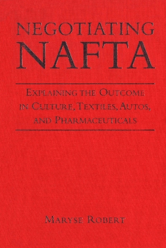 Negotiating NAFTA