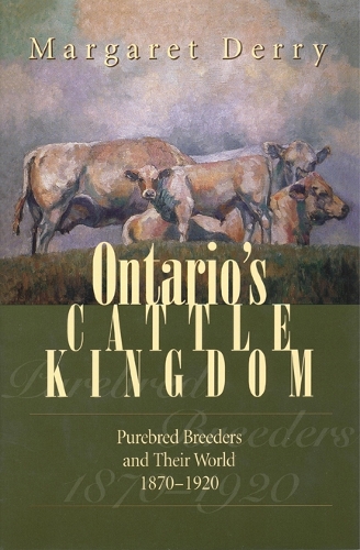 Ontario's Cattle Kingdom