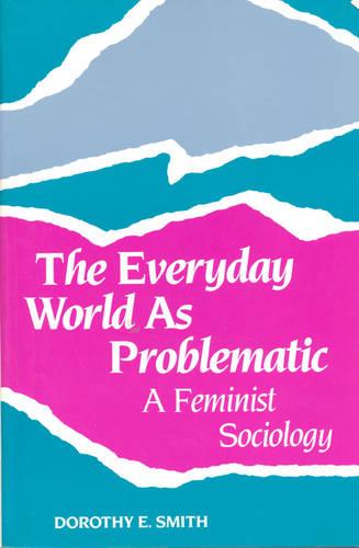 The Everyday World as Problematic