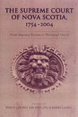 The Supreme Court of Nova Scotia, 1754-2004
