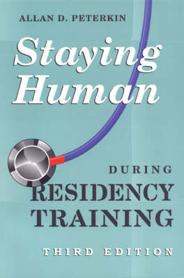 Staying Human During Residency Training
