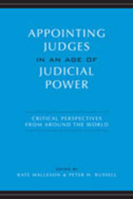 Appointing Judges in an Age of Judicial Power