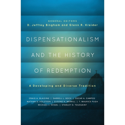 Dispensationalism And The History Of Redemption