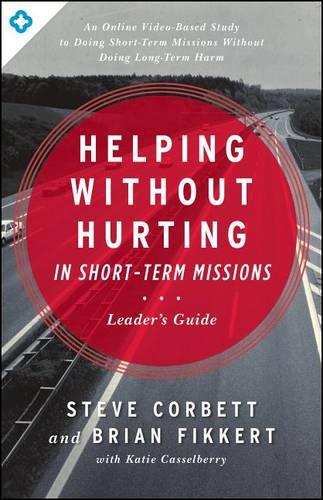 Helping Without Hurting In Short-Term Missions