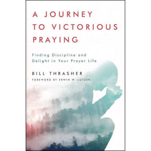 Journey To Victorious Praying, A