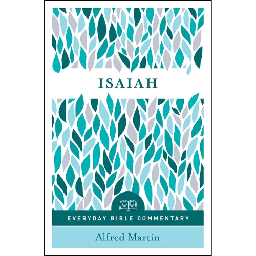 Isaiah (Everyday Bible Commentary Series)
