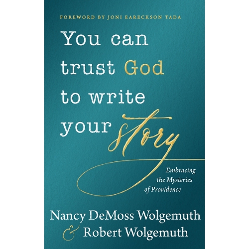 You Can Trust God to Write Your Story