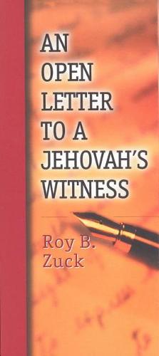 Open Letter to a Jehovah's Witness, An