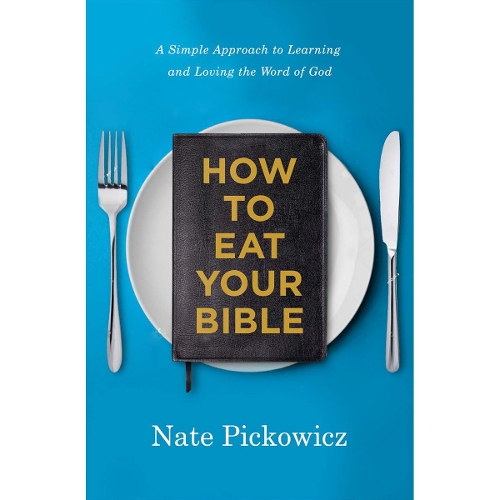 How to Eat Your Bible