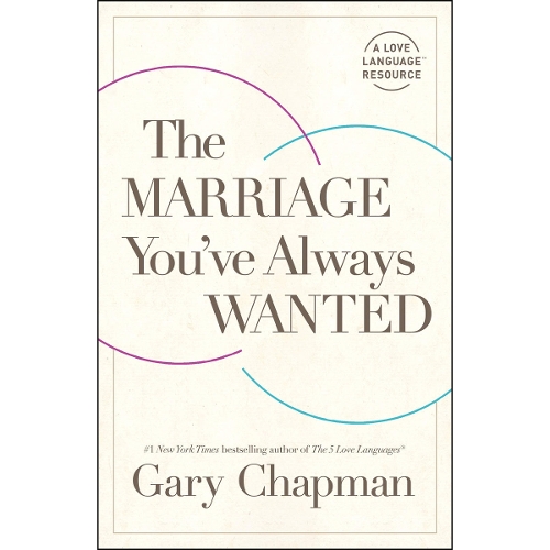 The Marriage You've Always Wanted