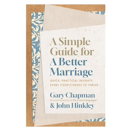 Simple Guide for a Better Marriage, A