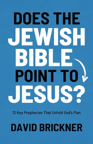 Does The Jewish Bible Point To Jesus?