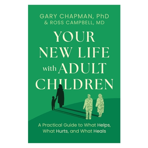 Your New Life With Adult Children