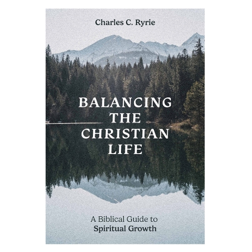 Balancing the Christian Life