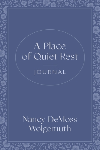 Place of Quiet Rest Journal, A